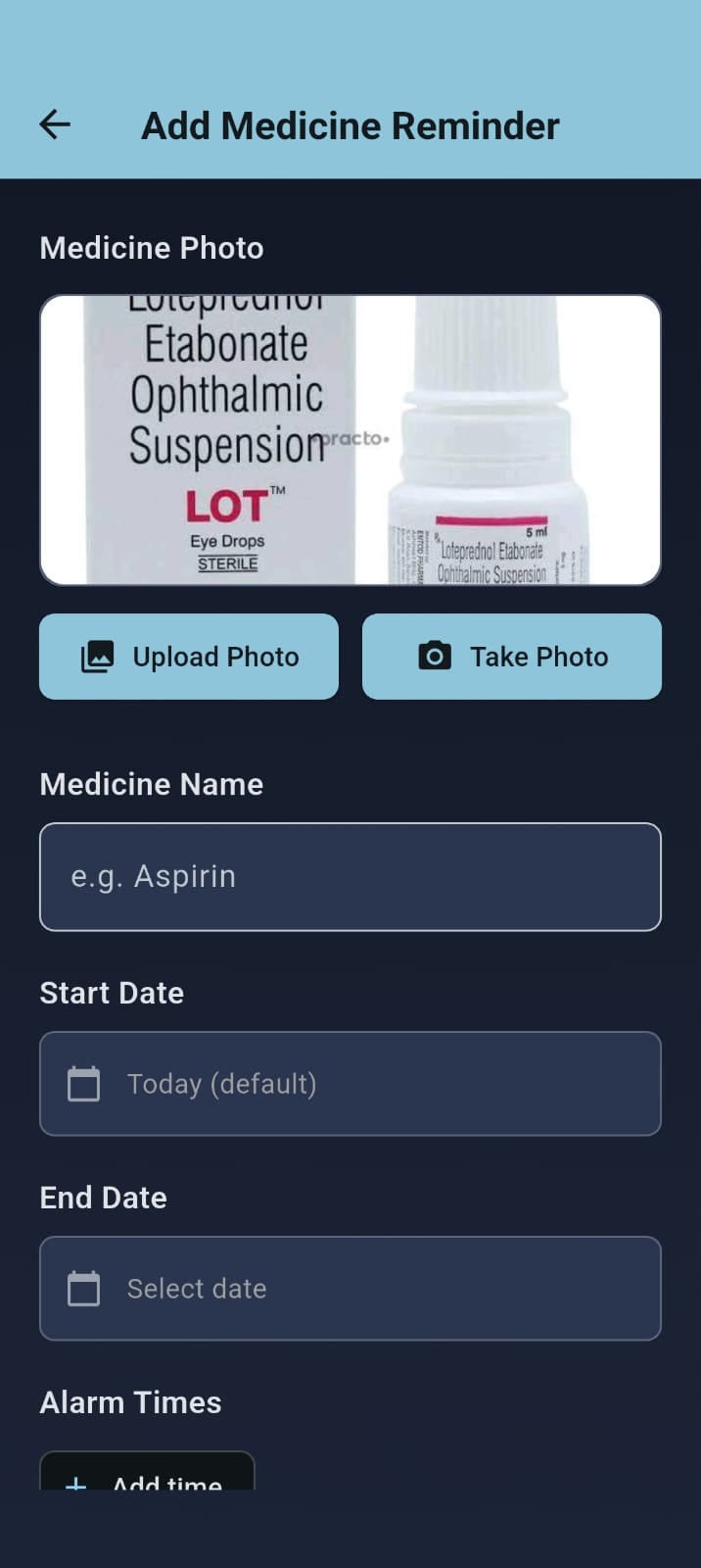Add a medicine reminder with photo, name and alarm times